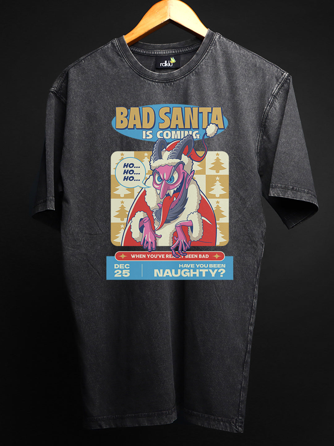 BAD SANTA * PRINTED WASHED OUT OVERSIZED TEE #3